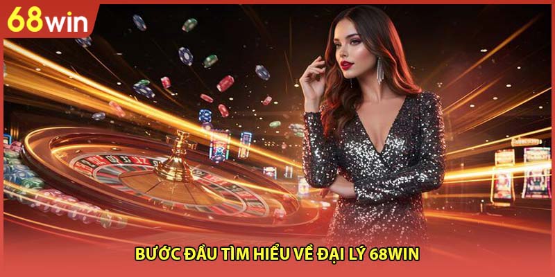 Đại Lý 68WIN - Nhận Hoa Hồng Khủng Lên Đến 60% Giá Trị - WINZEN96