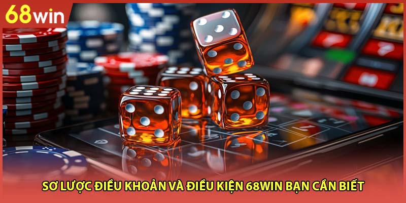 Điều Khoản Và Điều Kiện 68win Mở Ra Cá Cược Công Bằng - WINZEN96