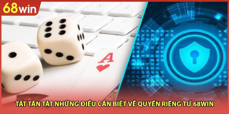 Quyền Riêng Tư 68WIN 5 Lớp Mã Hóa Bảo Vệ Thông Tin - WINZEN96