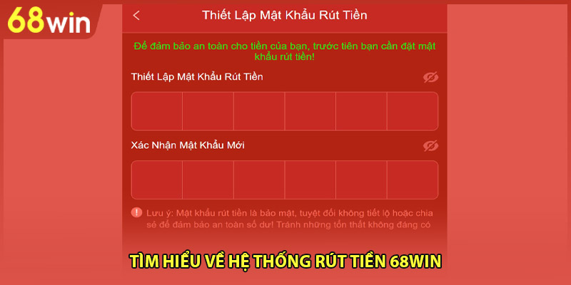 Rút Tiền 68WIN - Đảm Bảo An Toàn Với 1 Cú Nhấp Chuột - WINZEN96